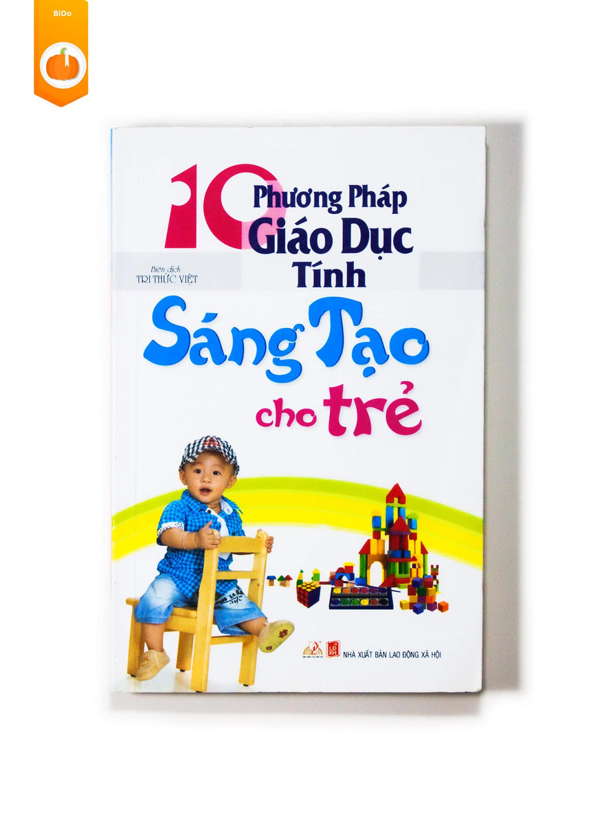 10 Phương Pháp Giáo Dục Tính Sáng Tạo Cho Trẻ