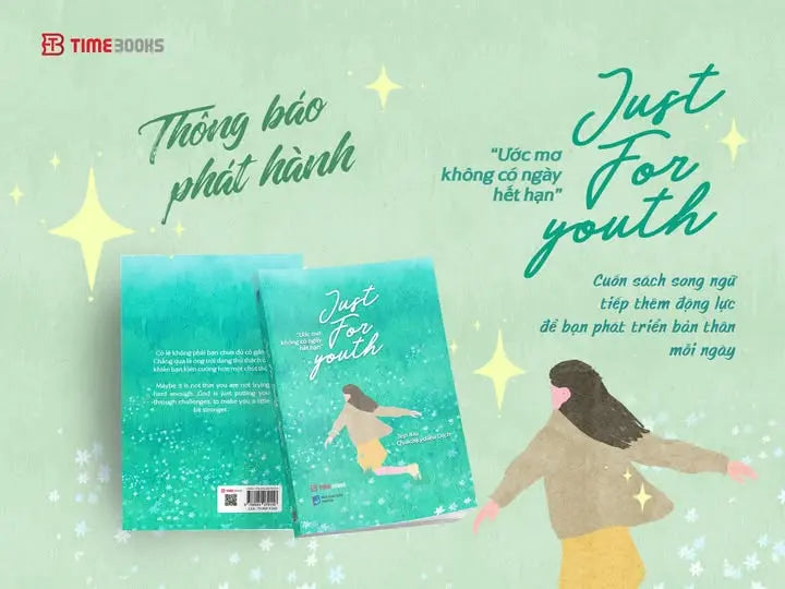 Just For Youth - Ước Mơ Không Có Ngày Hết Hạn - Tản văn song ngữ Việt Anh Bido - Tiệm Sách Việt tại Australia