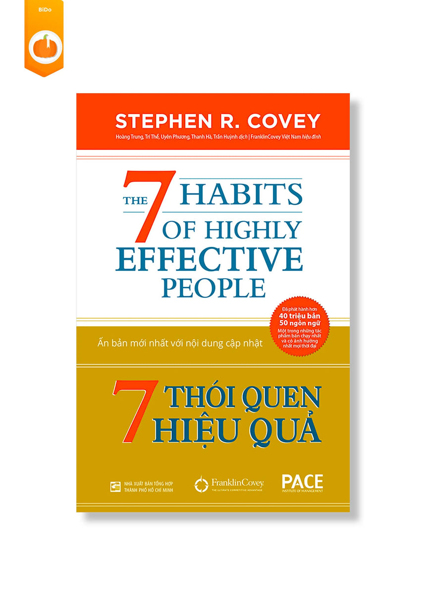 7 Thói Quen Hiệu Quả (The 7 Habits Of Highly Effective People) - bìa cứng - Bido - Tiệm Sách Việt tại Australia