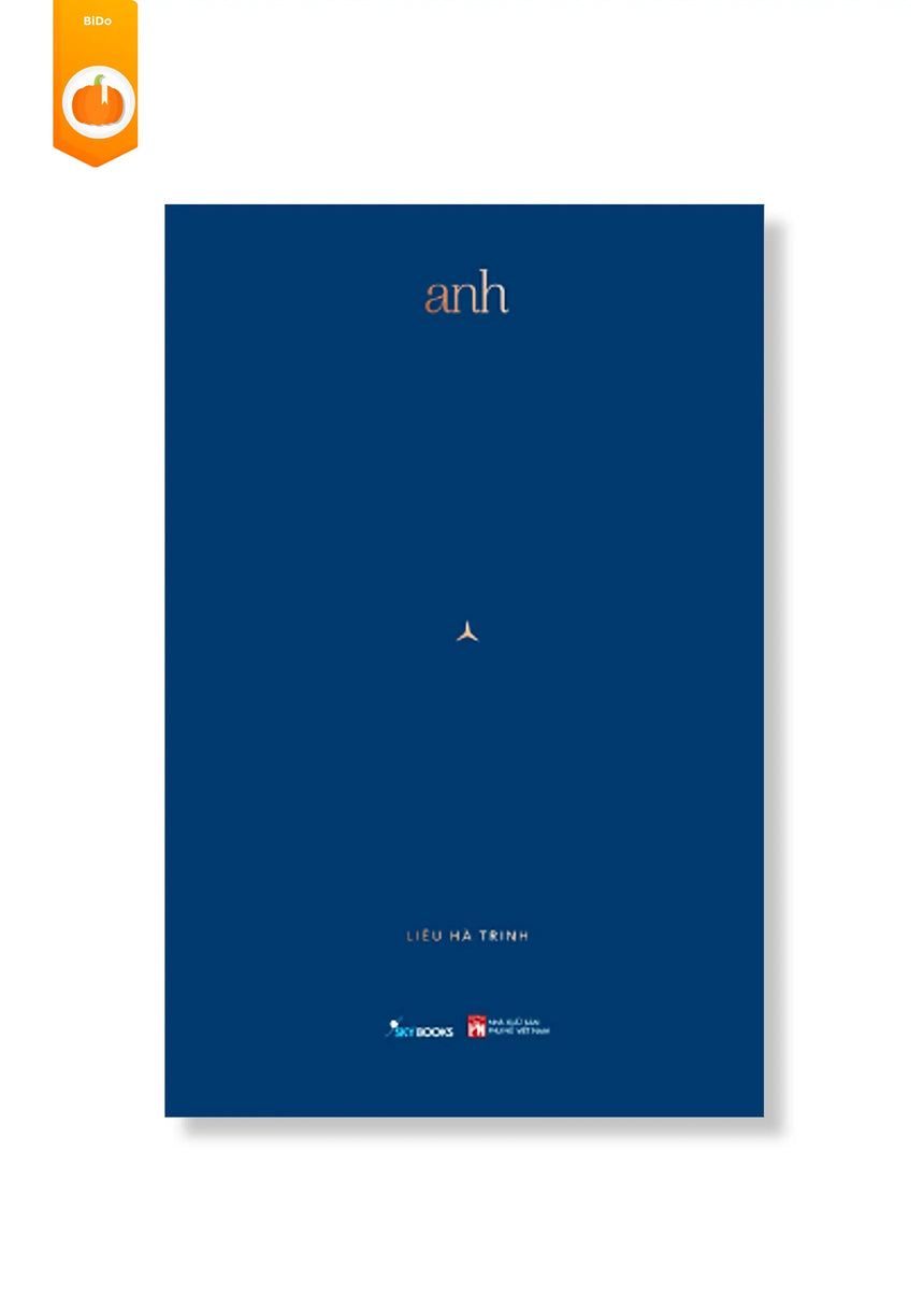 Combo Liêu Hà Trinh : Anh, Em, Giỏ Trái Cây (bìa cứng) BiDo - Tiệm Sách Việt