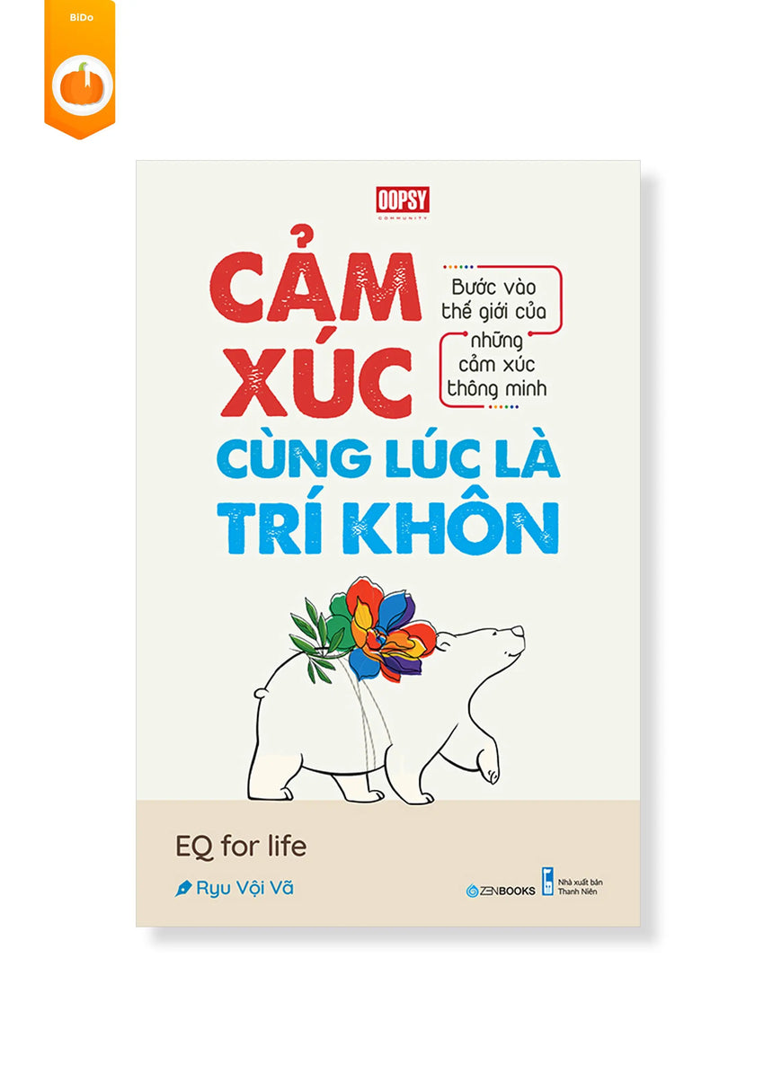 Cảm Xúc Cùng Lúc Là Trí Khôn - Bido - Tiệm Sách Việt tại Australia