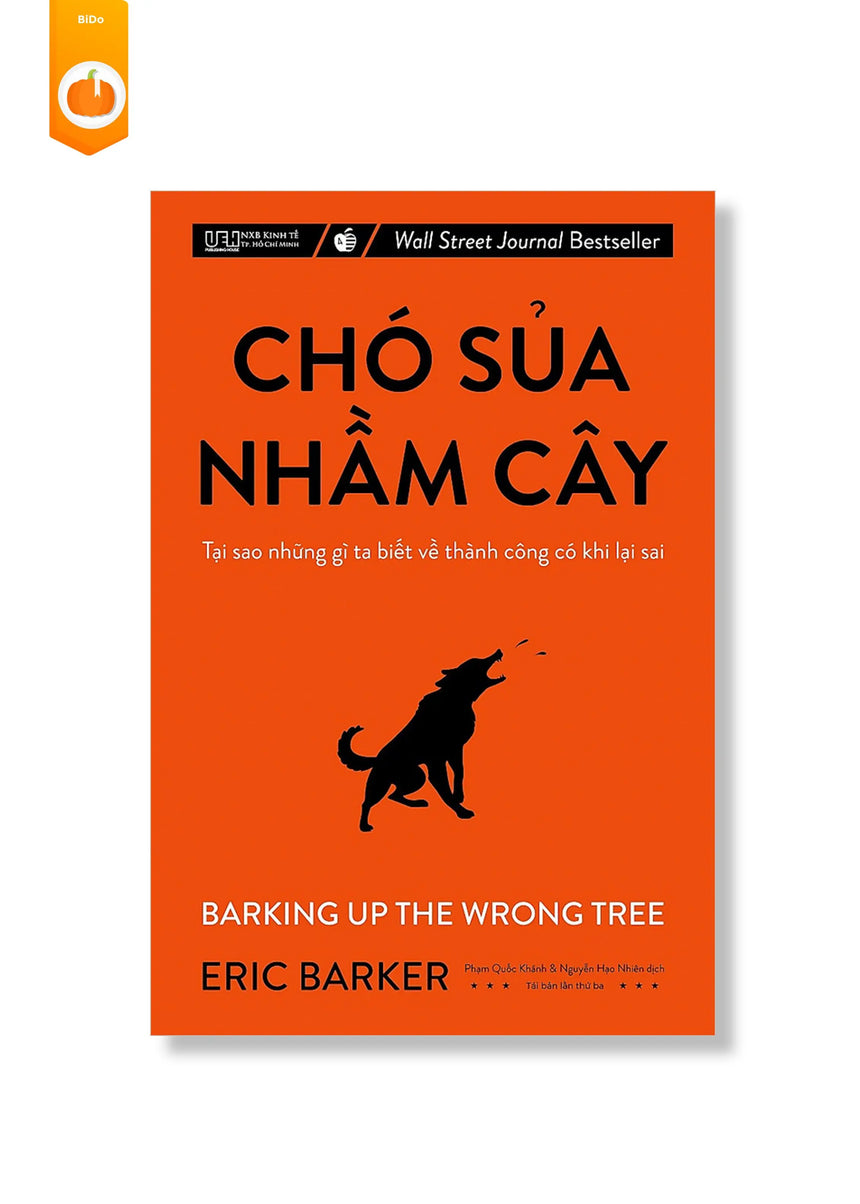 [pre-order] Chó Sủa Nhầm Cây - Tại Sao Những Gì Ta Biết Về Thành Công Có Khi Lại Sai BiDo - Tiệm Sách Việt