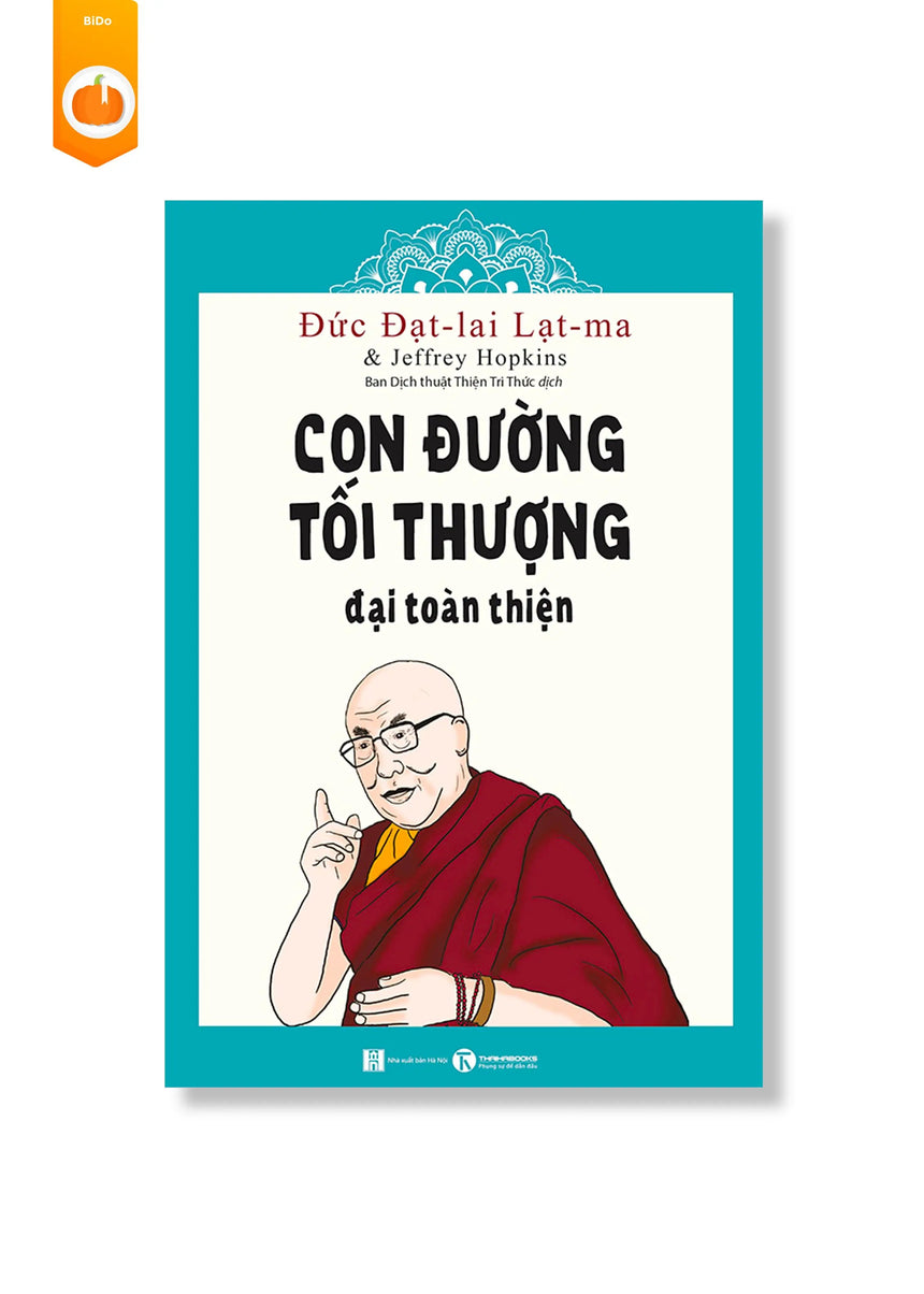 Con Đường Tối Thượng Đại Toàn Thiện - Bido - Tiệm Sách Việt tại Australia