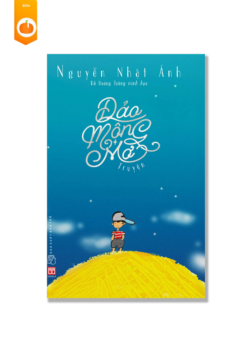 [pre-order] Đảo Mộng Mơ - Nguyễn Nhật Ánh BiDo - Tiệm Sách Việt