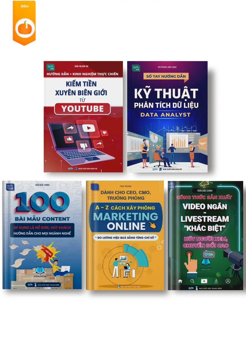 Combo sách: Kiếm tiền xuyên biên giới từ Youtube, Kỹ thuật phân tích dữ liệu Data Analyst, A-Z Cách xây phòng Marketing Online, Công thức sản xuất video ngắn-livestream, 100 bài mẫu content Bido - Tiệm Sách Việt tại Australia