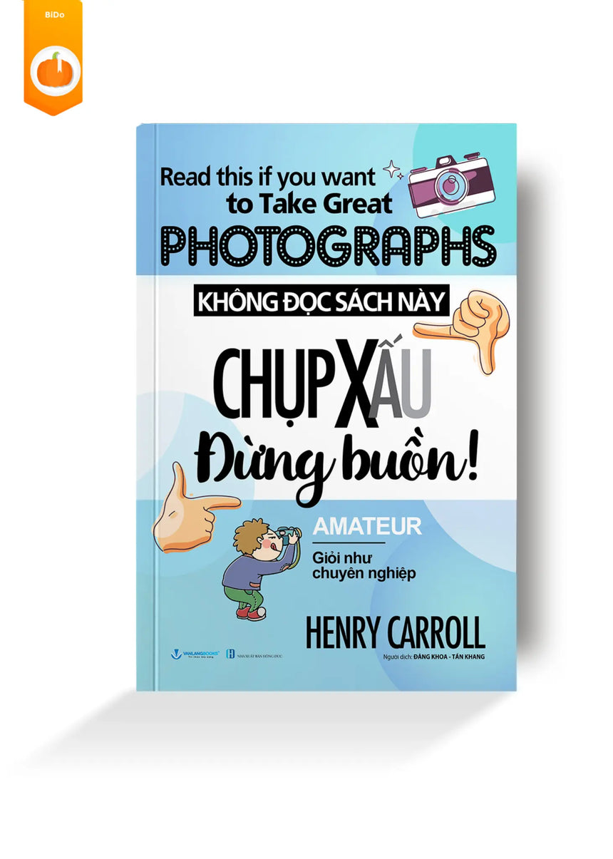 Không Đọc Sách Này, Chụp Xấu Đừng Buồn Bido - Tiệm Sách Việt tại Australia