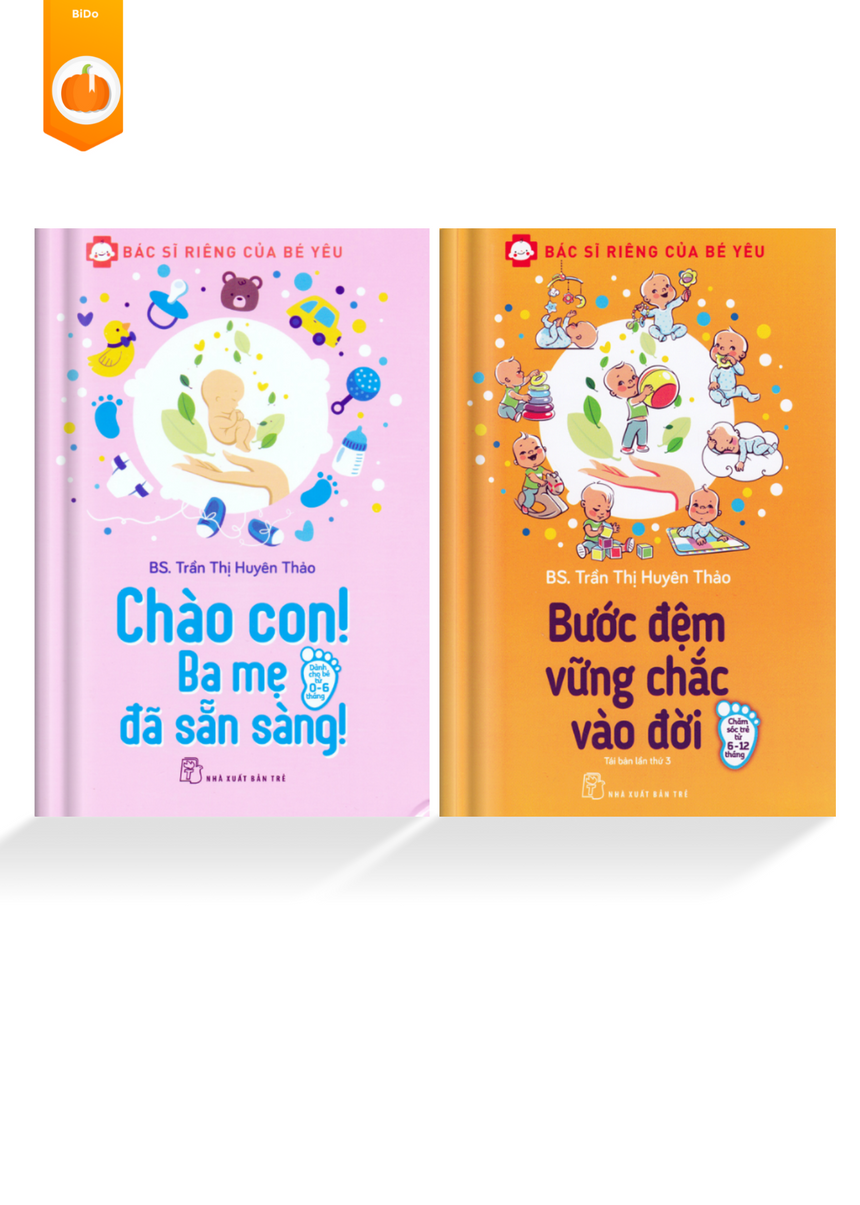 Chào Con! Ba Mẹ Đã Sẵn Sàng + Bước Đệm Vững Chắc Vào Đời Bido - Tiệm Sách Việt tại Australia