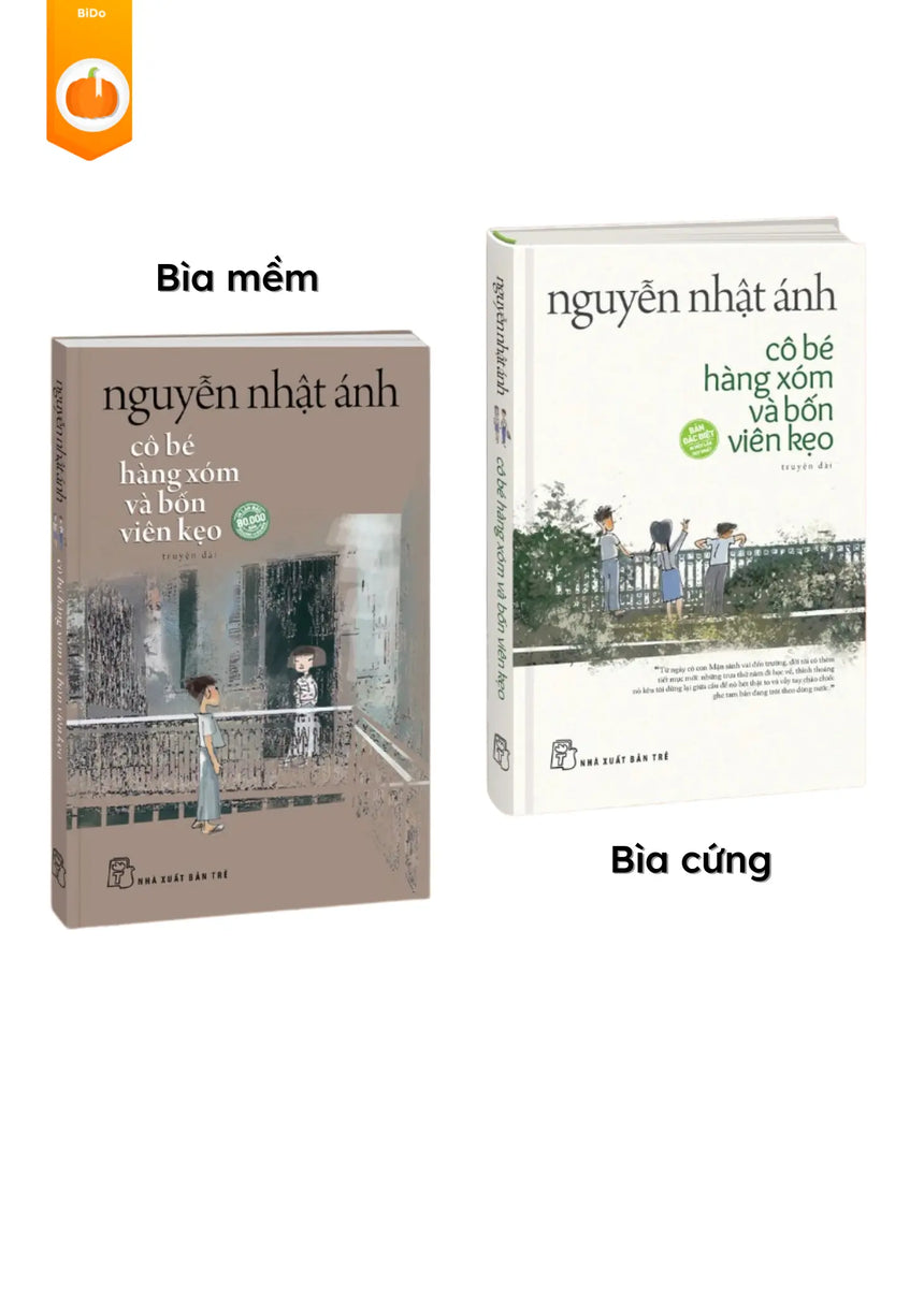 Cô Bé Hàng Xóm Và Bốn Viên Kẹo (Nguyễn Nhật Ánh) - 2 phiên bản & quà tặng kèm