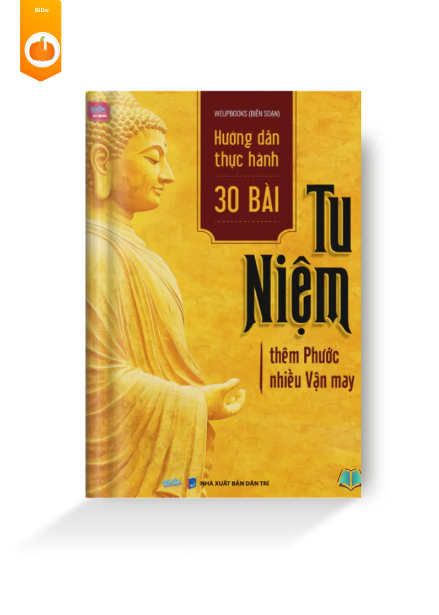Hướng Dẫn Thực Hành 30 Bài Tu niệm (gieo phước, thêm vận may)