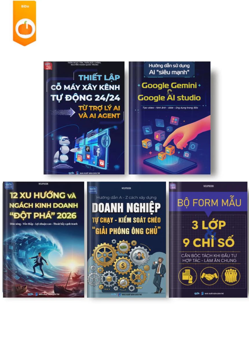 Combo 5 Cuốn: Thiết Lập Cỗ Máy Xây Kênh Tự Động 24/24 - Google Gemini AI Studio - 12 Xu Hướng Đột Phá 2026 - Doanh Nghiệp Tự Chạy Giải Phóng Ông Chủ - Bộ Form Mẫu 3 Lớp 9 Chĩ Số Bido - Tiệm Sách Việt tại Australia