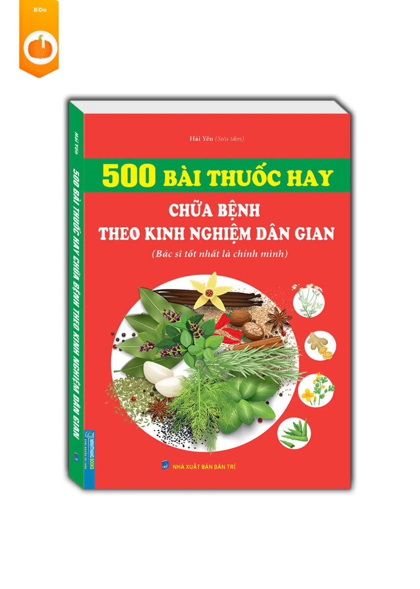 [pre-order] 500 Bài Thuốc Hay Chữa Bệnh Theo Kinh Nghiệm Dân Gian Bido - Tiệm Sách Việt tại Australia