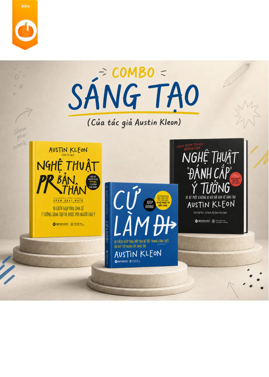 [pre-order] Combo Austin Kleon (Nghệ Thuật PR Bản Thân, Nghệ Thuật Đánh Cắp Ý Tưởng, Cứ Làm Đi) Bido - Tiệm Sách Việt tại Australia