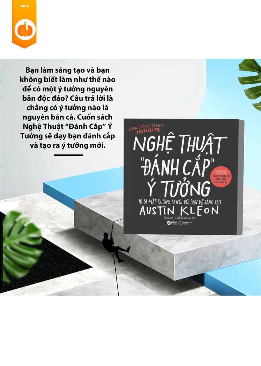 [pre-order] Combo Austin Kleon (Nghệ Thuật PR Bản Thân, Nghệ Thuật Đánh Cắp Ý Tưởng, Cứ Làm Đi) Bido - Tiệm Sách Việt tại Australia