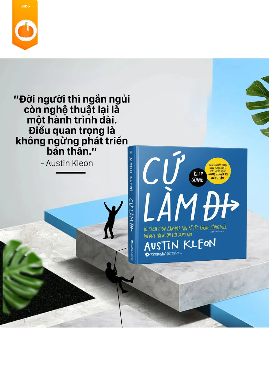 [pre-order] Combo Austin Kleon (Nghệ Thuật PR Bản Thân, Nghệ Thuật Đánh Cắp Ý Tưởng, Cứ Làm Đi) Bido - Tiệm Sách Việt tại Australia