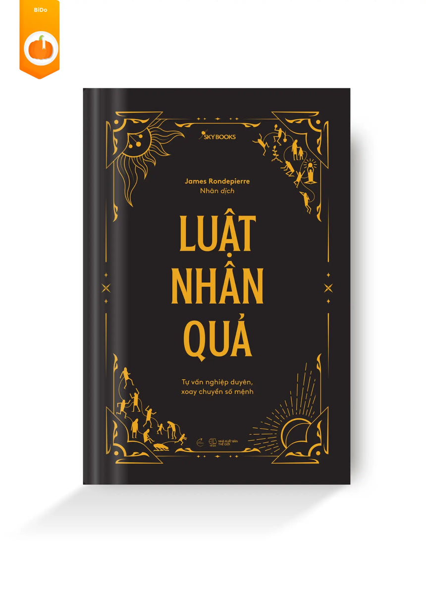 [pre-order] Luật Nhân Quả - Tự Vấn Nghiệp Duyên, Xoay Chuyển Số Mệnh - Bìa Cứng Bido - Tiệm Sách Việt tại Australia