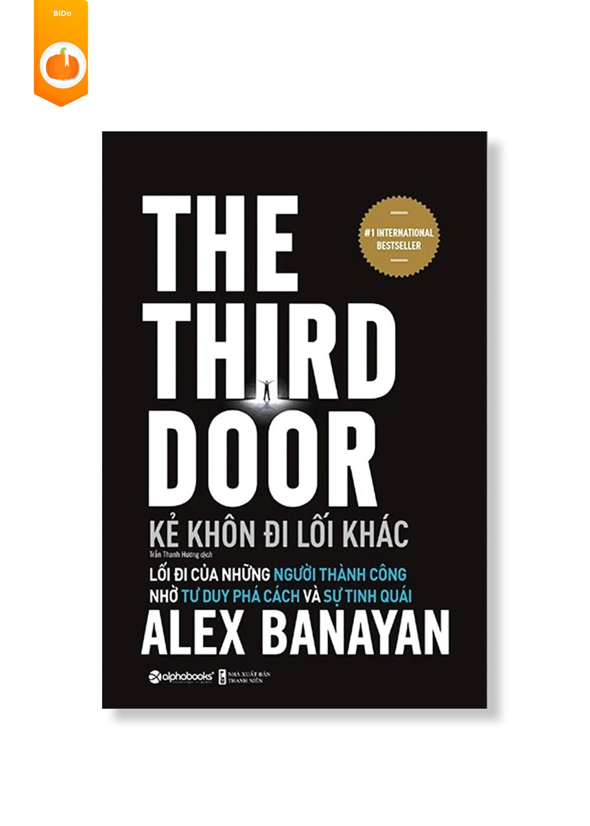 [pre-order] Kẻ Khôn Đi Lối Khác - The Third Door BiDo - Tiệm Sách Việt