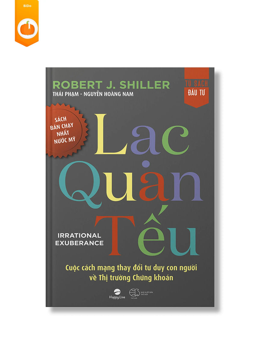 Lạc Quan Tếu – Irrational Exuberance - Bido - Tiệm Sách Việt tại Australia