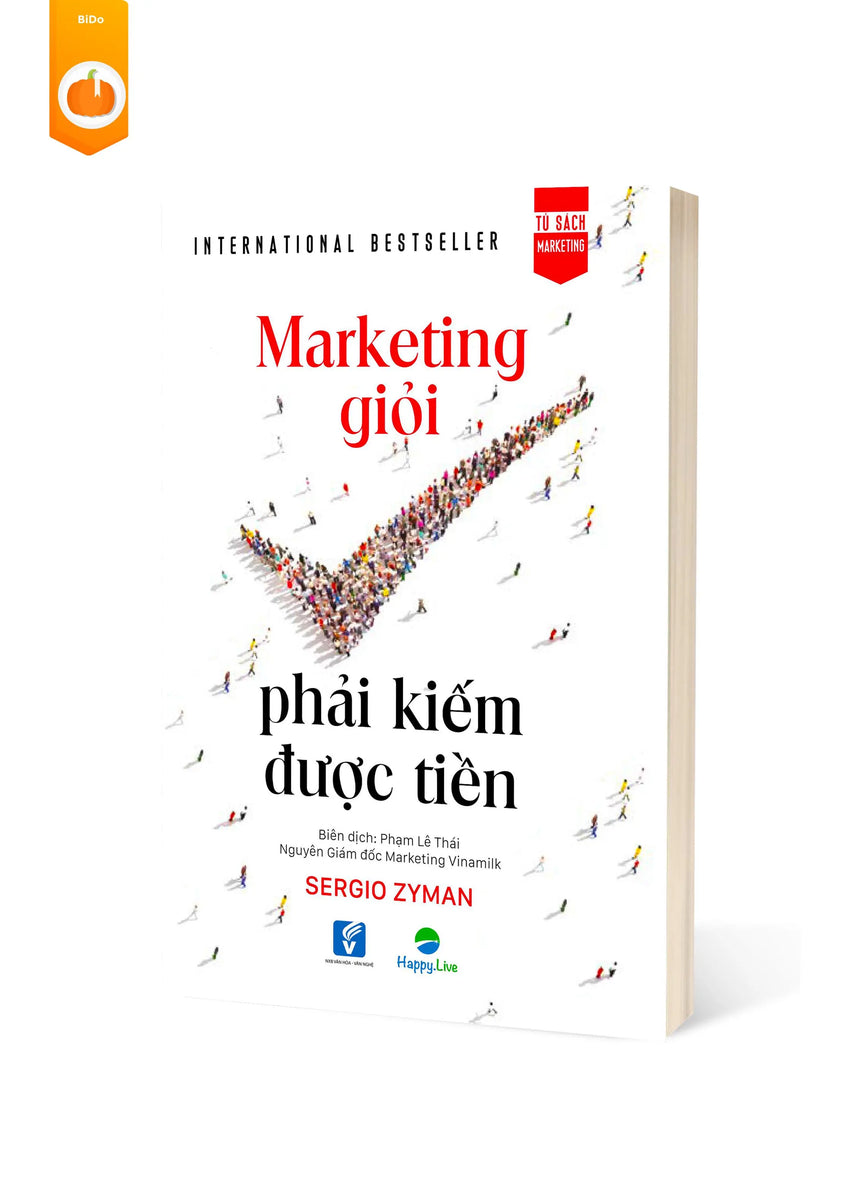 [pre-order] Marketing giỏi phải kiếm được tiền BiDo - Tiệm Sách Việt