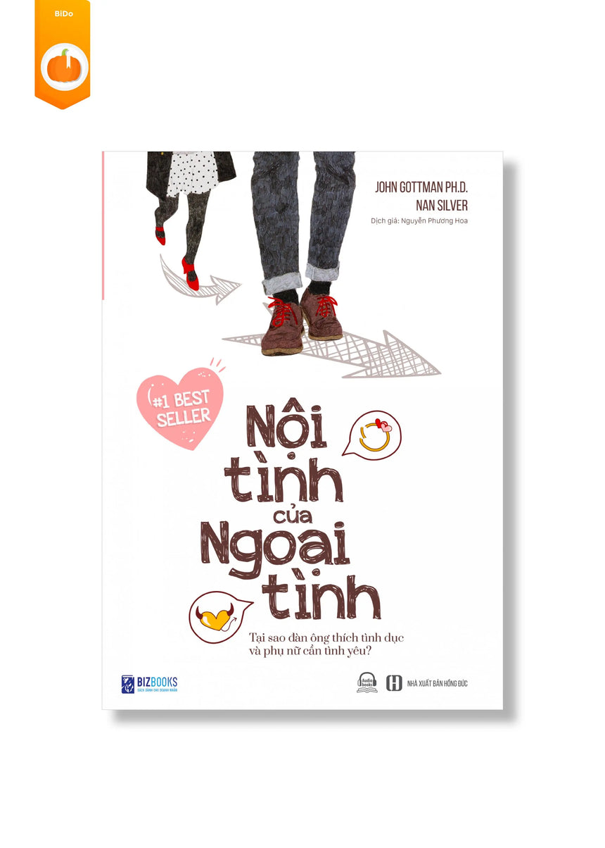 [pre-order] Nội Tình Của Ngoại Tình – Tại Sao Đàn Ông Thích Tình Dục Và Phụ Nữ Cần Tình Yêu BiDo - Tiệm Sách Việt