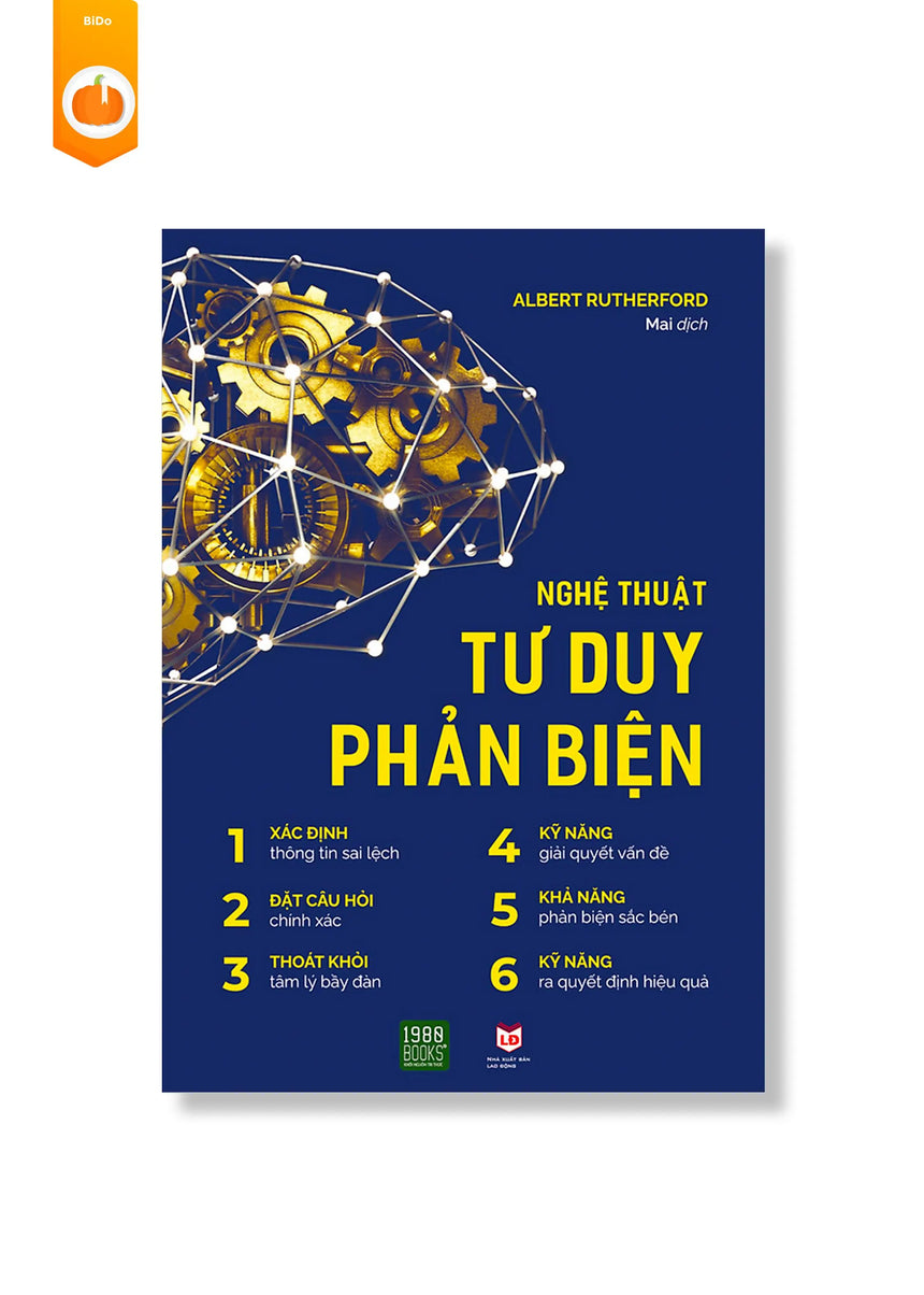 [pre-order] Nghệ Thuật Tư Duy Phản Biện BiDo - Tiệm Sách Việt