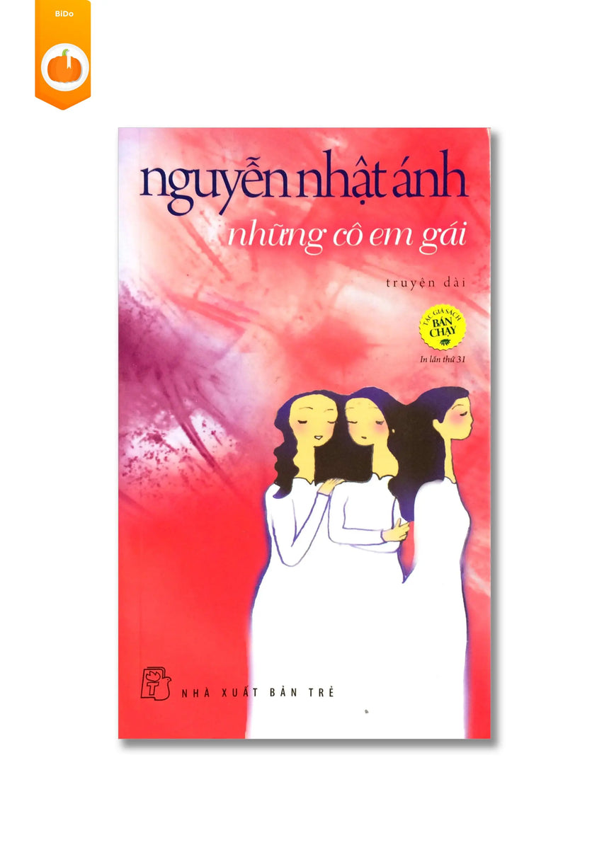 [pre-order] Những Cô Em Gái - Nguyễn Nhật Ánh BiDo - Tiệm Sách Việt