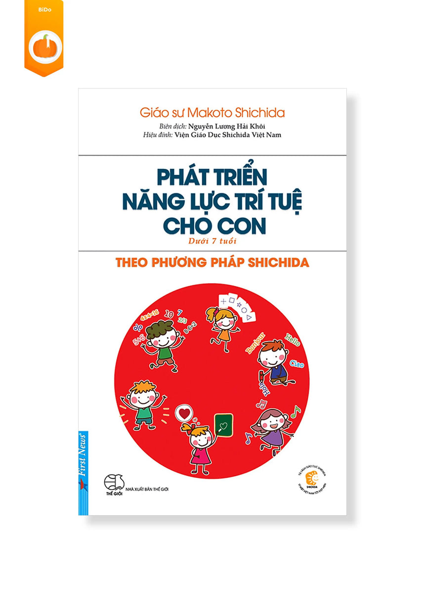 [pre-order] Phát Triển Năng Lực Trí Tuệ Cho Con Theo Phương Pháp Shichida (Dành Cho Trẻ Dưới 7 Tuổi) BiDo - Tiệm Sách Việt