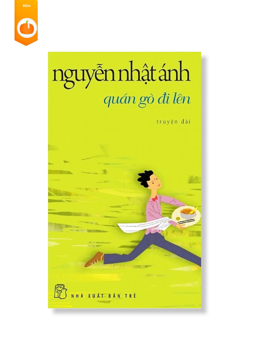 [pre-order] Quán Gò Đi Lên - Nguyễn Nhật Ánh BiDo - Tiệm Sách Việt