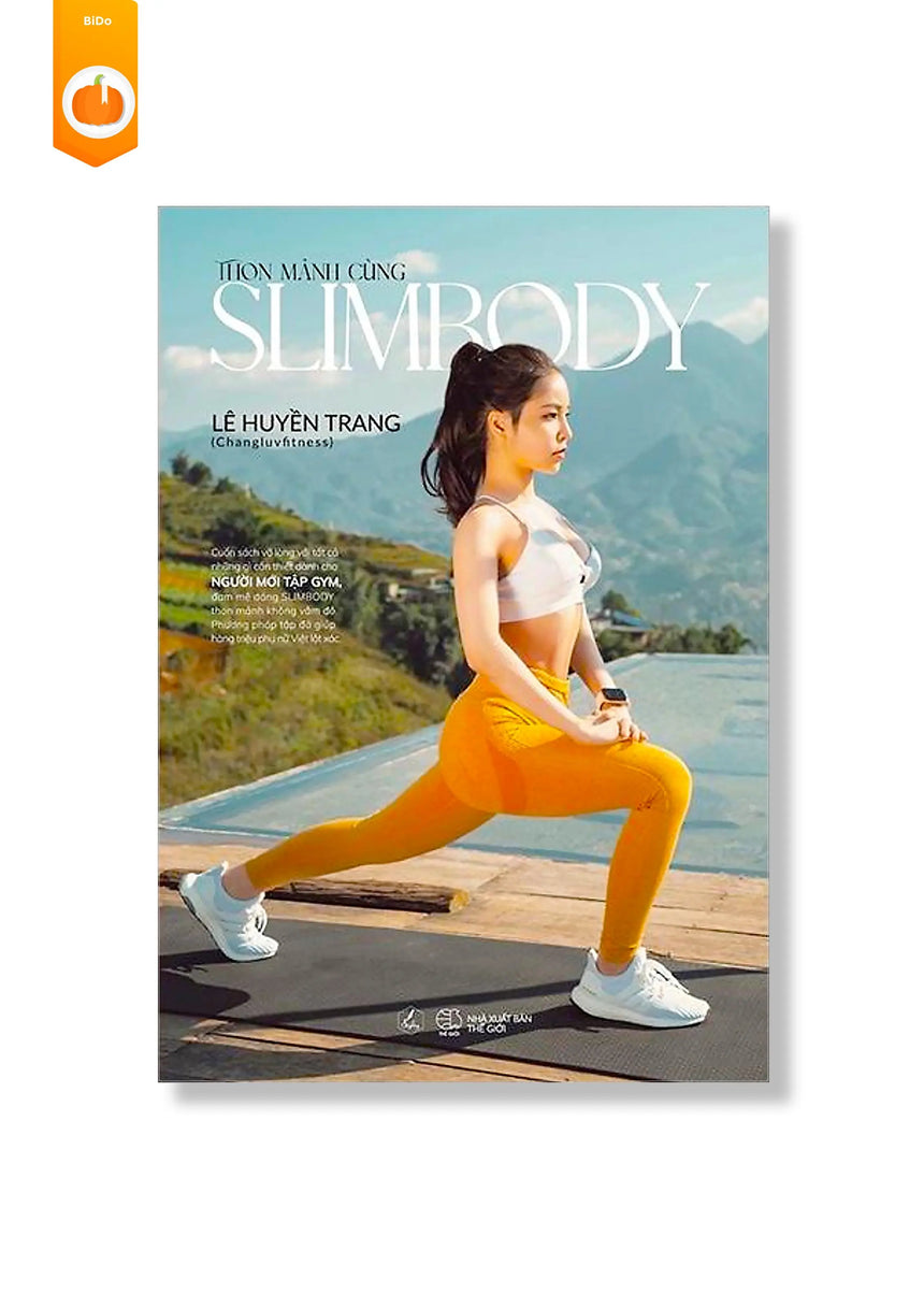 [pre-order] Thon Mảnh Cùng SlimBody - Lê Huyền Trang BiDo - Tiệm Sách Việt