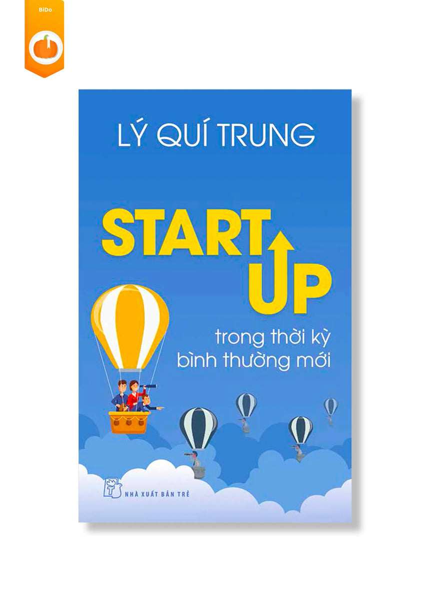 [pre-order] Startup Trong Thời Kỳ Bình Thường Mới BiDo - Tiệm Sách Việt