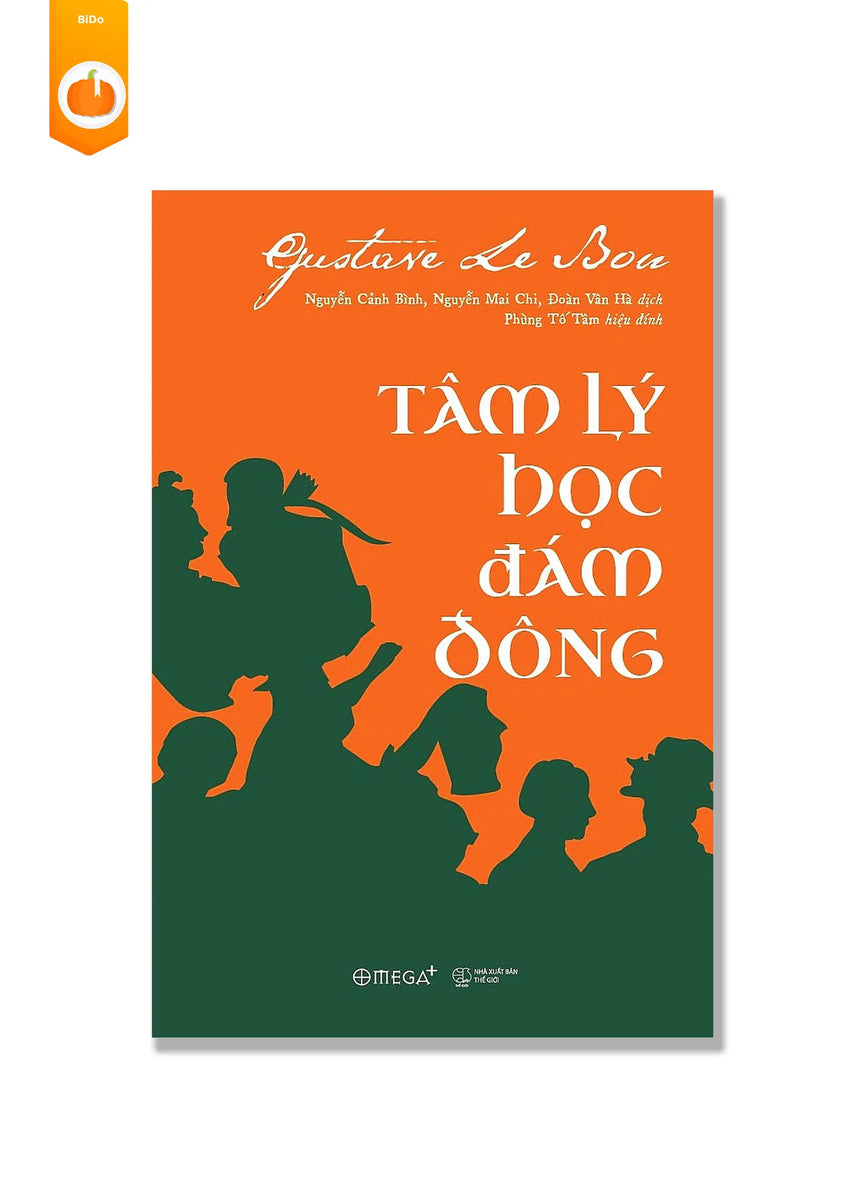 [pre-order] Tâm Lý Học Đám Đông BiDo - Tiệm Sách Việt