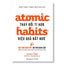 Atomic Habits Thay Đổi Tí Hon Hiệu Quả Bất Ngờ BiDo - Tiệm Sách Việt