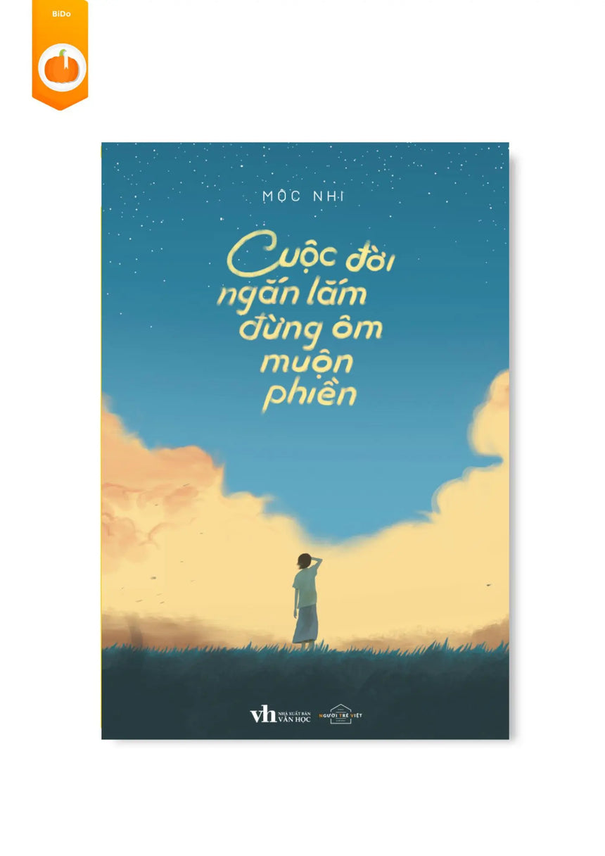 [pre-order] Cuộc Đời Ngắn Lắm Đừng Ôm Muộn Phiền BiDo - Tiệm Sách Việt