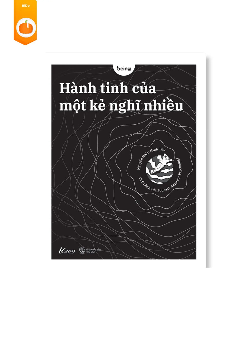 [pre-order] Hành Tinh Của Một Kẻ Nghĩ Nhiều BiDo - Tiệm Sách Việt