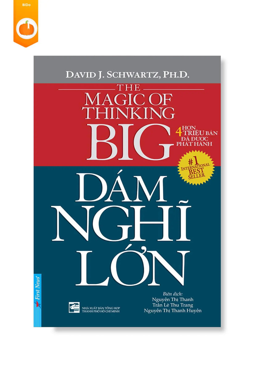 [pre-order] Dám Nghĩ Lớn - The magic of thinking BIG BiDo - Tiệm Sách Việt