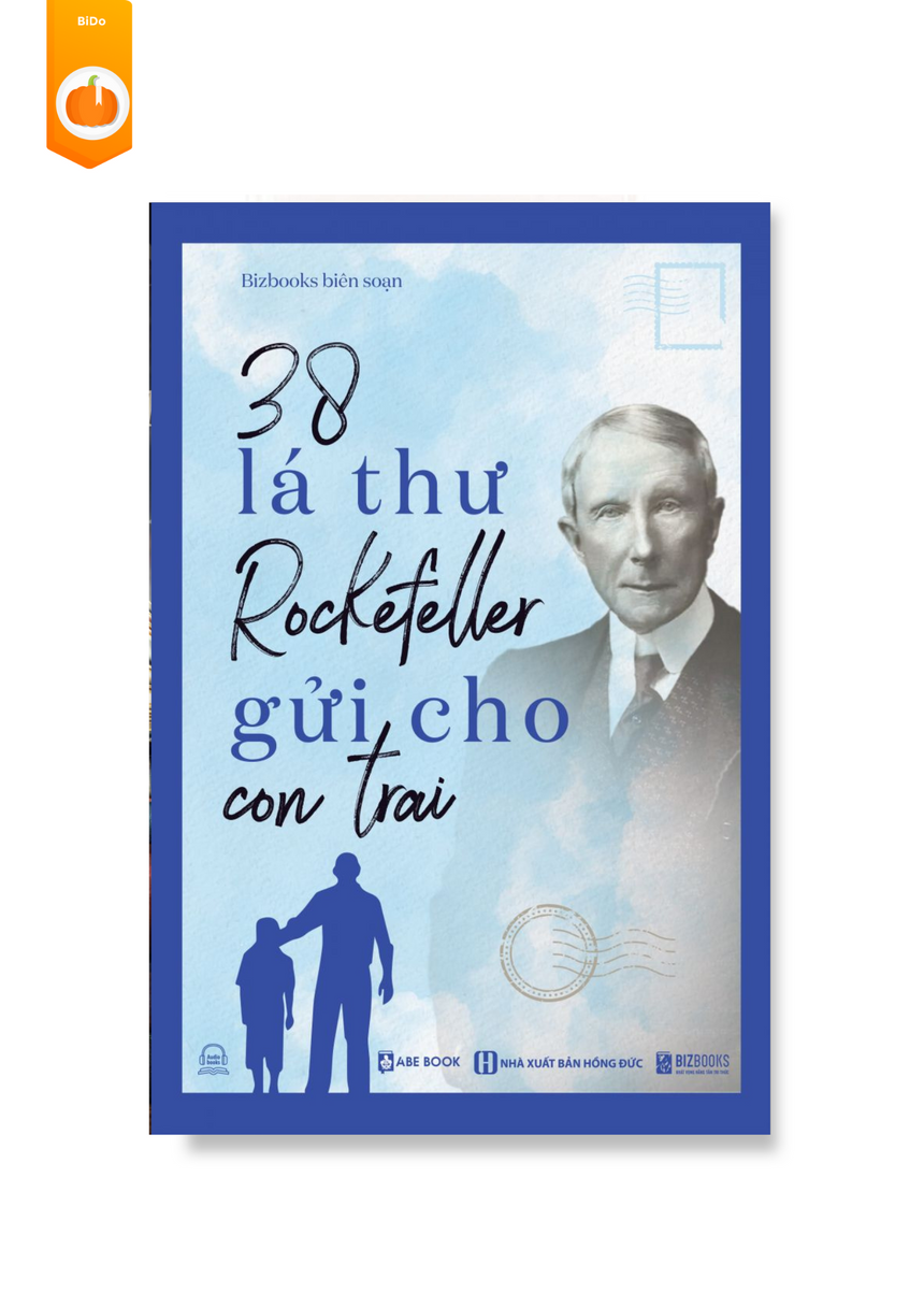 38 Lá Thư Rockefeller Gửi Cho Con Trai