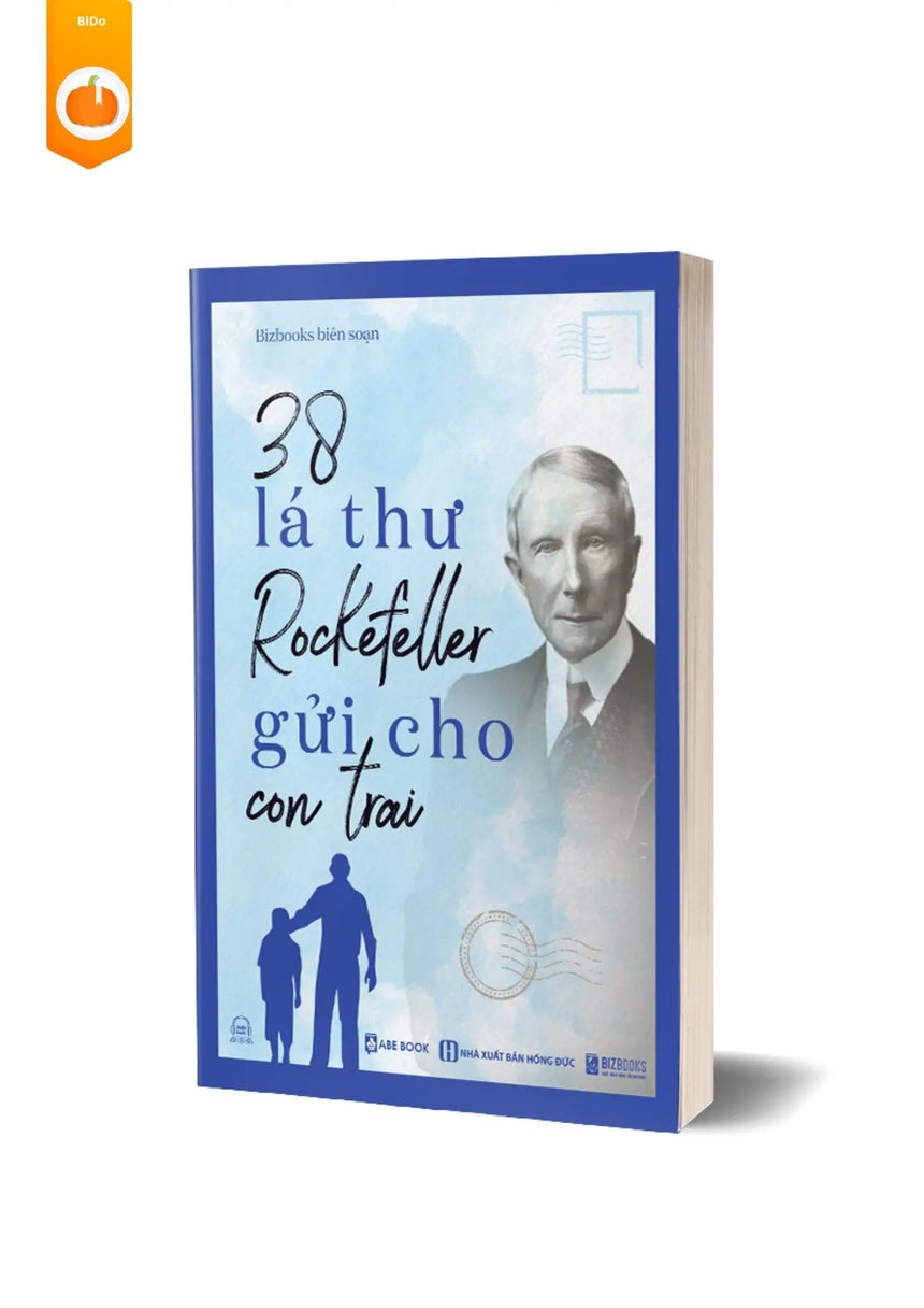 38 Lá Thư Rockefeller Gửi Cho Con Trai - Bido - Tiệm Sách Việt tại Australia