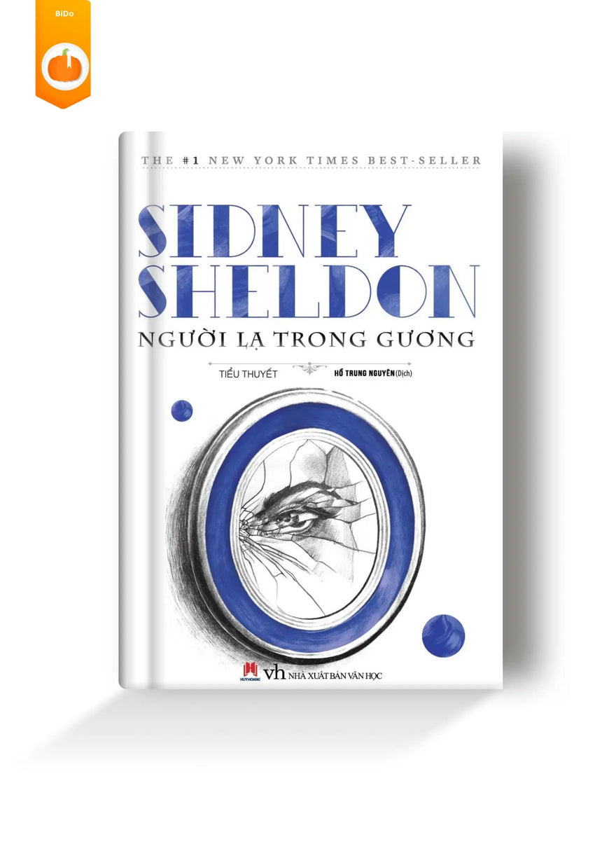 Tiểu thuyết Người Lạ Trong Gương - Sidney Sheldon - Bido - Tiệm Sách Việt tại Australia