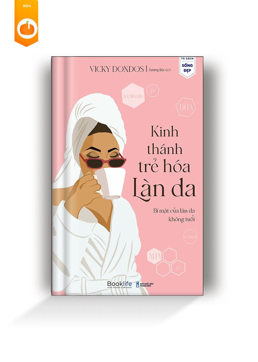 [pre-order] Kinh Thánh Trẻ Hóa Làn Da BiDo - Tiệm Sách Việt