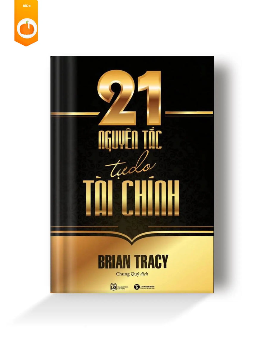 [pre-order] 21 Nguyên Tắc Tự Do Tài Chính Bido - Tiệm Sách Việt tại ÚC