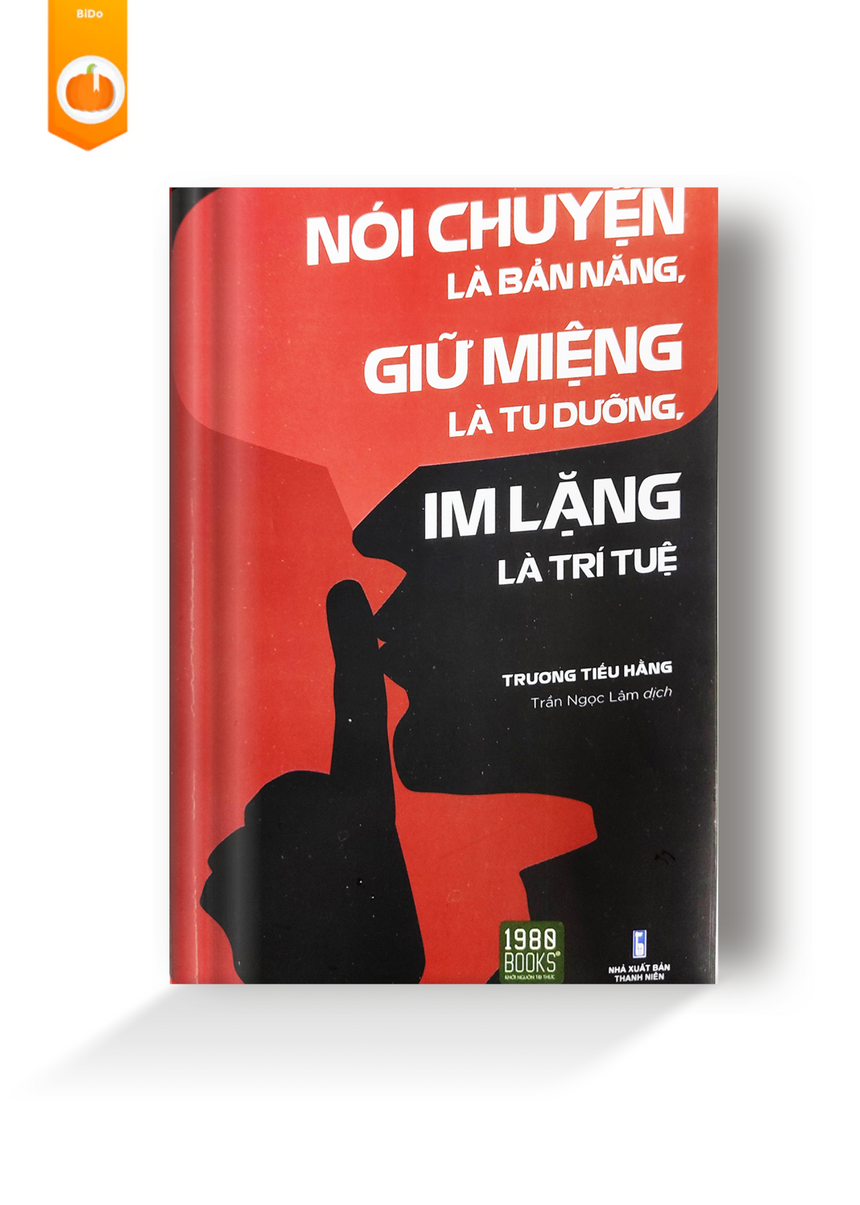 Nói Chuyện Là Bản Năng, Giữ Miệng Là Tu Dưỡng, Im Lặng Là Trí Tuệ