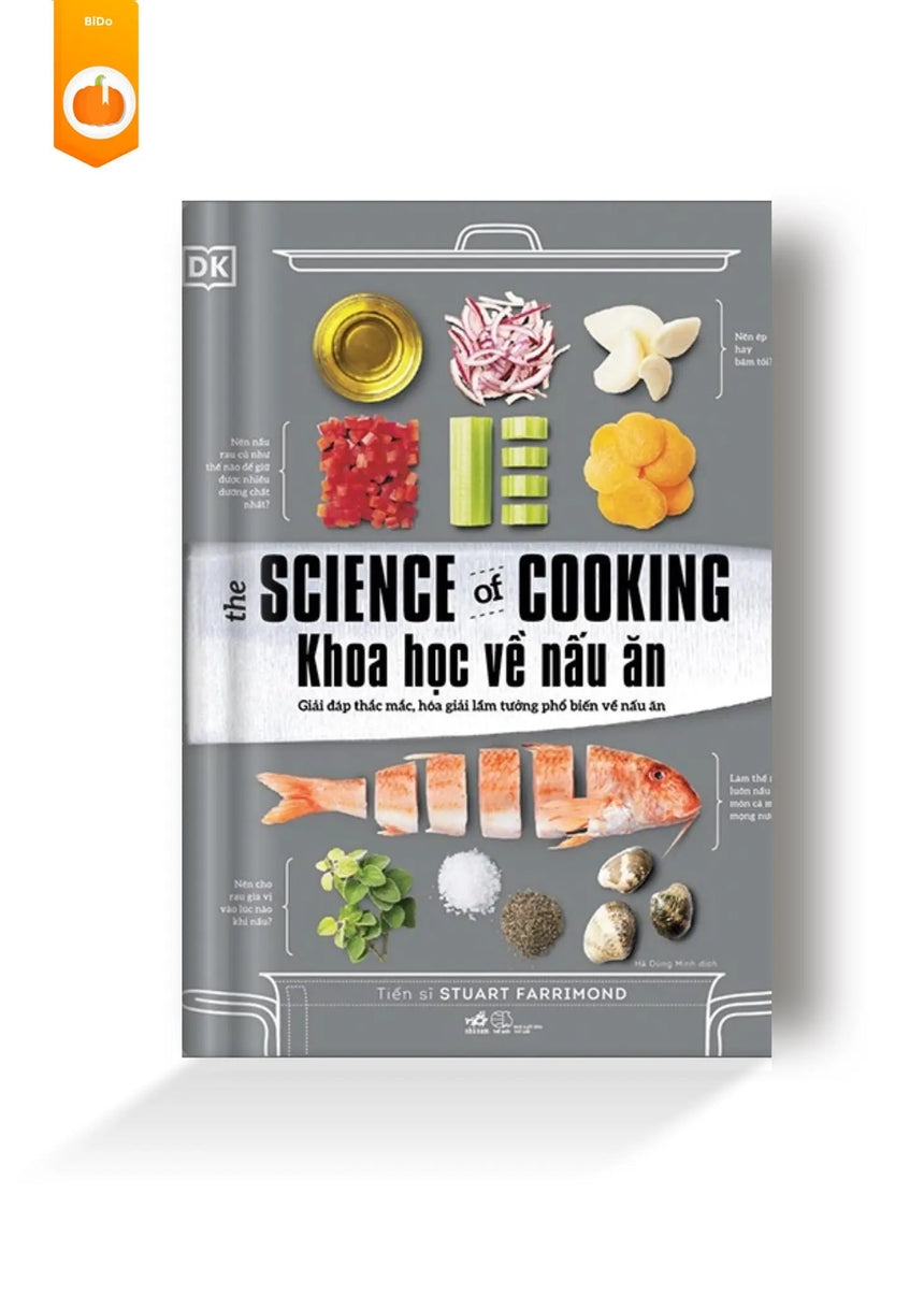 Khoa Học Về Nấu Ăn - The Science Of Cooking - Bido - Tiệm Sách Việt tại Australia