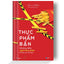 Thực Phẩm Bẩn - Những Điều Ngành Thực Phẩm Không Nói Với Bạn - Bido - Tiệm Sách Việt tại Australia