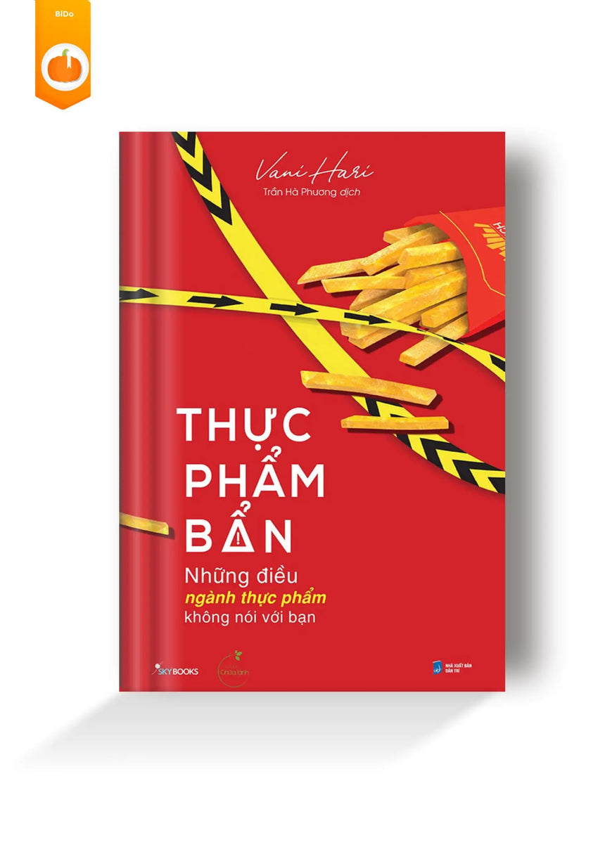 Thực Phẩm Bẩn - Những Điều Ngành Thực Phẩm Không Nói Với Bạn - Bido - Tiệm Sách Việt tại Australia