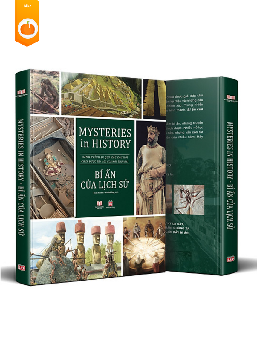 Ấn phẩm Bí Ẩn Của Lịch Sử ( Mysteries In History ) - Sách Bách Khoa Toàn Thư Lịch Sử, Giải Đáp Mọi Bí Ẩn Lịch Sử Từ Sơ Khai Đến Hiện Đại  - Bìa Cứng, In Màu