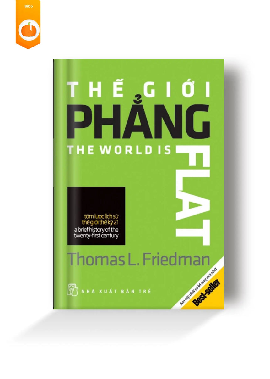 Thế Giới Phẳng - Thomas L. Friedman - Bido - Tiệm Sách Việt tại Australia