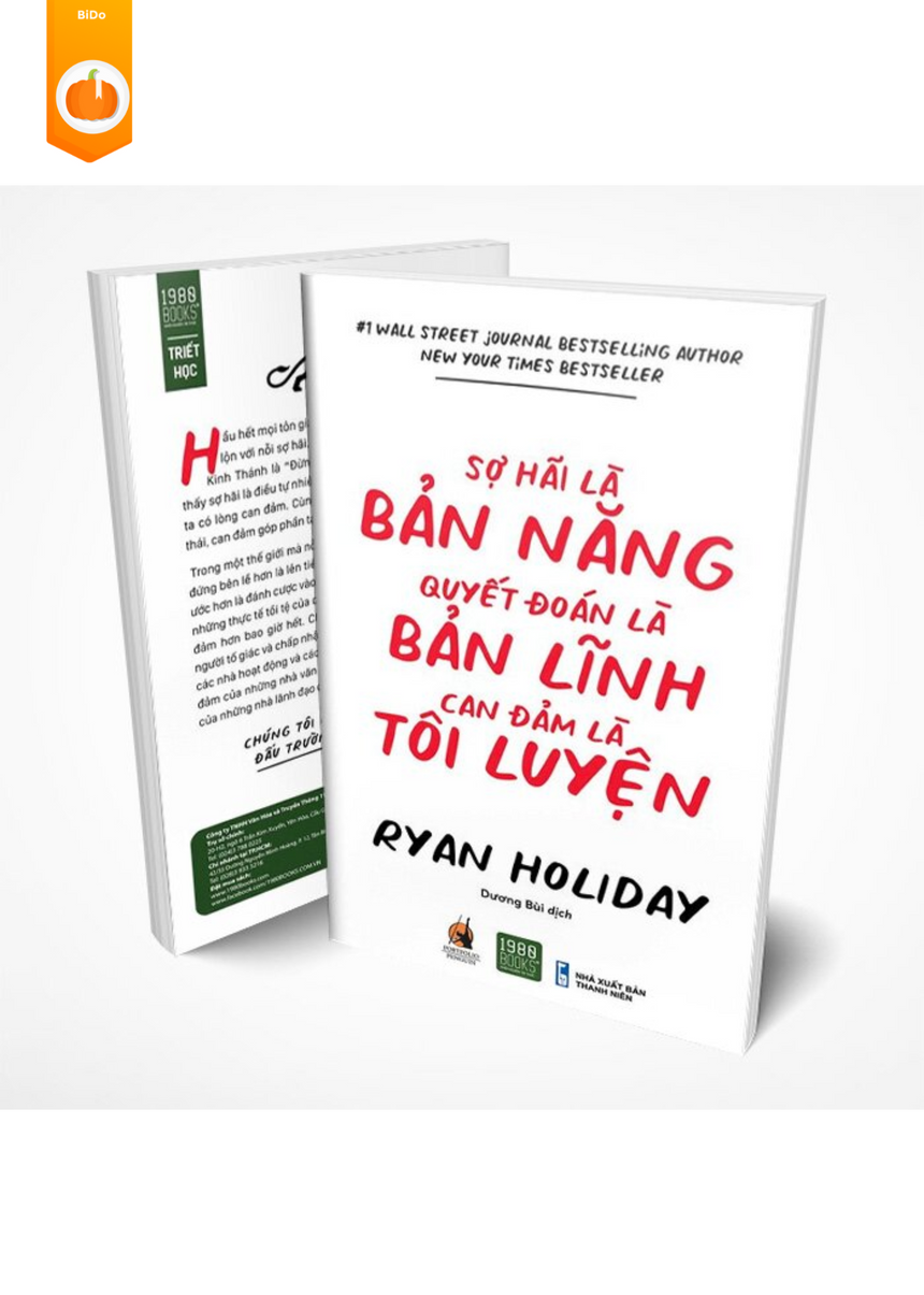 Sợ Hãi Là Bản Năng - Quyết Đoán Là Bản Lĩnh - Can Đảm Là Tôi Luyện