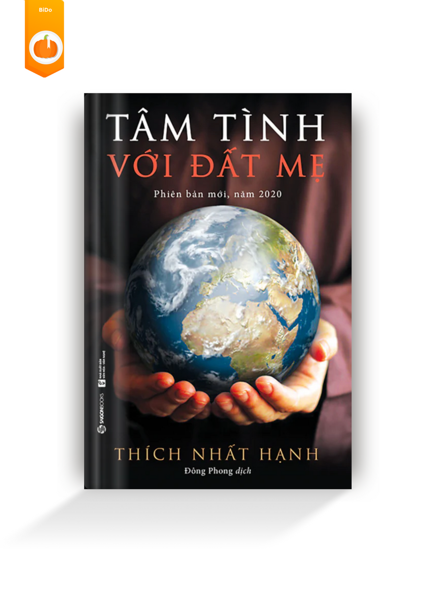 Tâm Tình Với Đất Mẹ - Thích Nhất Hạnh