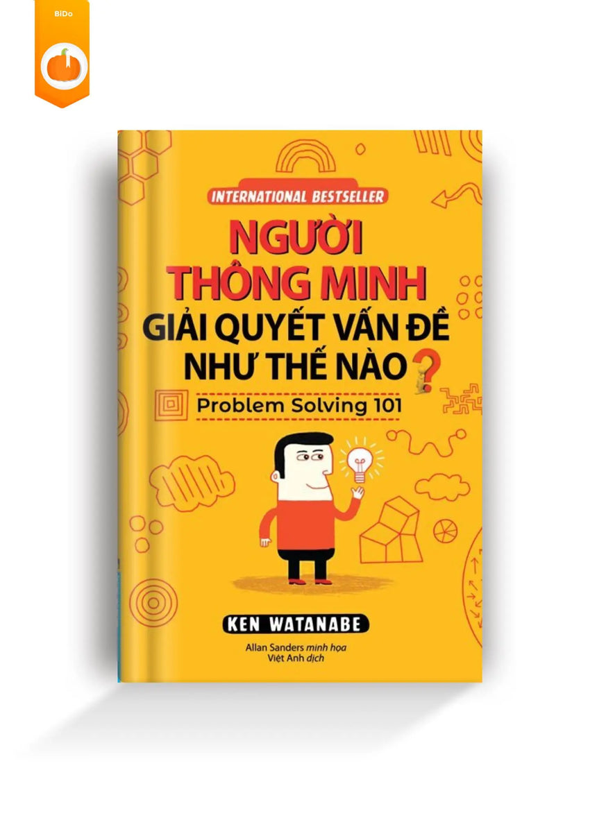 Người Thông Minh Giải Quyết Vấn Đề Như Thế Nào? - Bido - Tiệm Sách Việt tại Australia