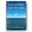 [ĐẶT TRƯỚC] Con Đường Chuyển Hóa - Thích Pháp Hòa - Bido - Tiệm Sách Việt tại Australia