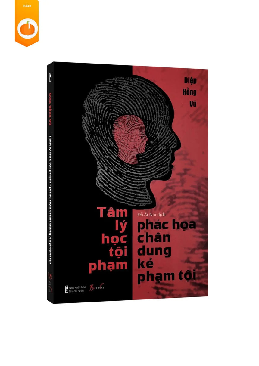 [pre-order] Tâm Lý Học - Phác Họa Chân Dung Kẻ Phạm Tội BiDo - Tiệm Sách Việt